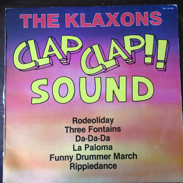 Clap Clap!! Sound The Klaxons