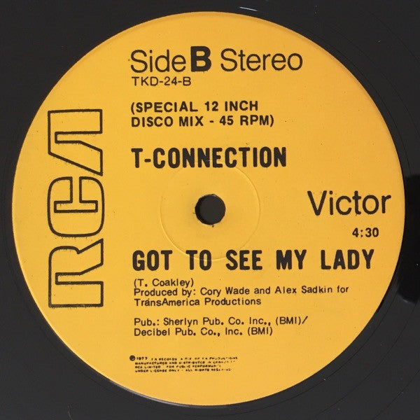 Do What You Wanna Do / Got To See My Lady T-Connection