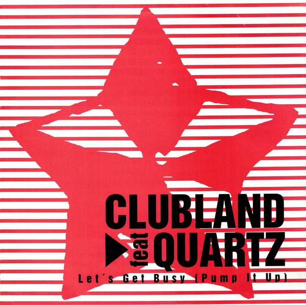 Soyons actifs (Pump It Up) Clubland, Quartz (2)