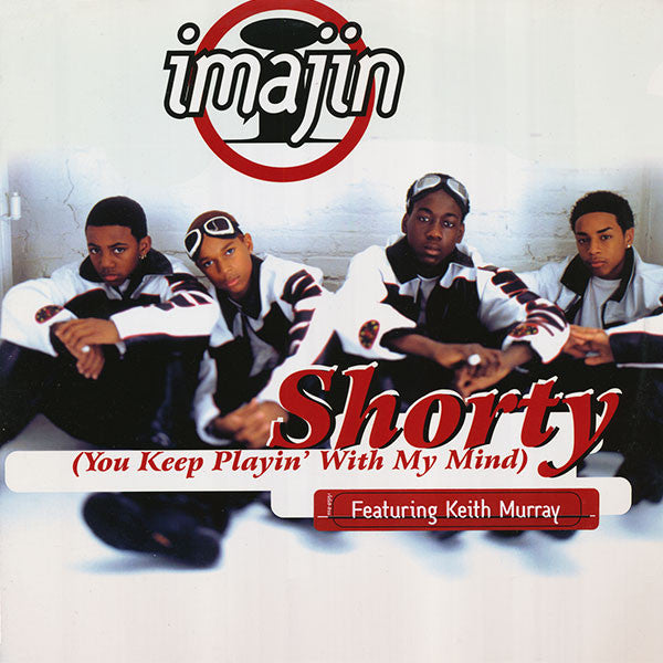 Shorty (Tu continues à jouer avec mon esprit) Imajin, Keith Murray