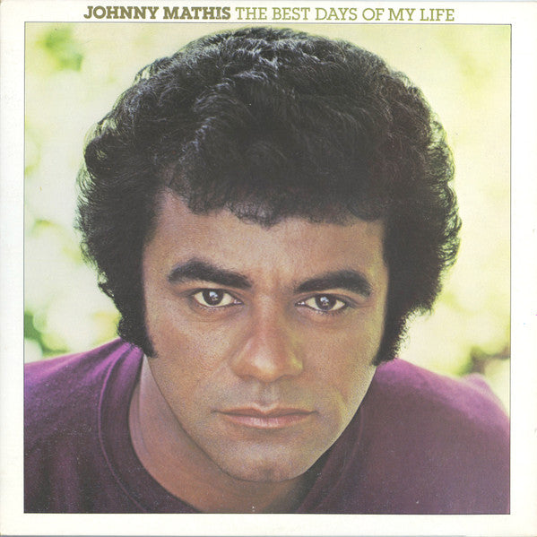 Les meilleurs jours de ma vie Johnny Mathis