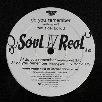 Do You Remember (Wishing Well) / Come See Me Soul For Real
