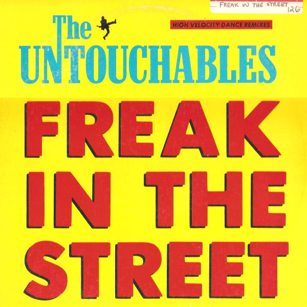 Freak In The Street The Untouchables (7)