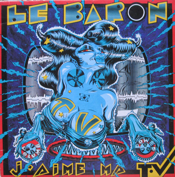 J'Aime Ma T.V Le Baron