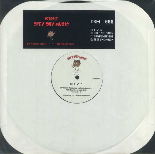 1-2-3/Hold Me Down/Pandemic One/Test Unknown Eddie Fowlkes
