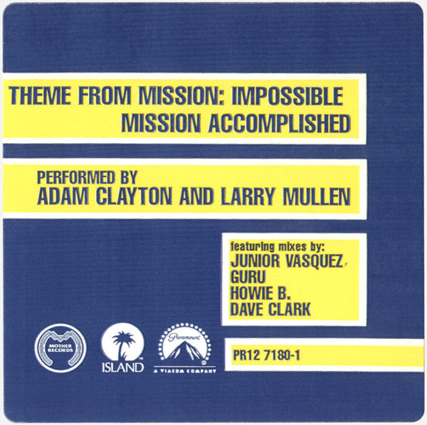 Theme From Mission: Impossible (Mission Accomplished) Adam Clayton,Larry Mullen