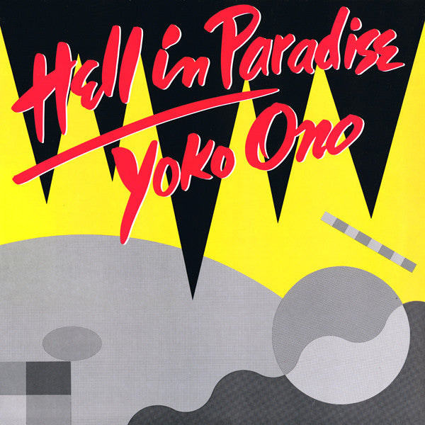 Hell In Paradise Yoko Ono