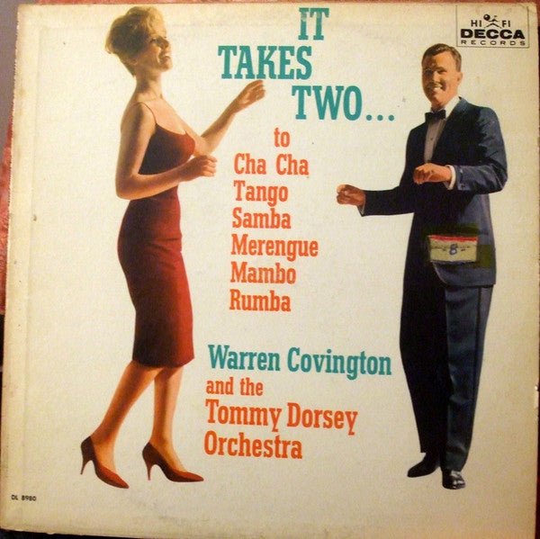 It Takes Two... to Cha-Cha, Tango, Samba, Merengue, Mambo, Rumba Warren Covington,Tommy Dorsey And His Orchestra