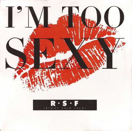 I'm Too Sexy | Rectangle Triangle  