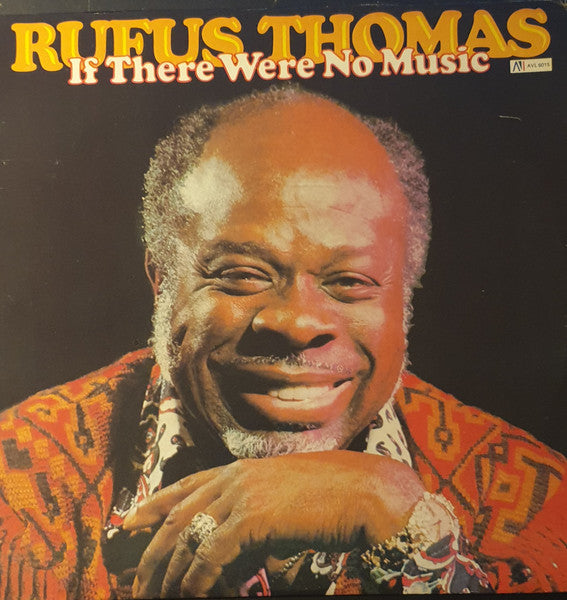 If There Were No Music Rufus Thomas