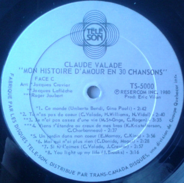 Mon Histoire D'amour En 30 Chansons Claude Valade