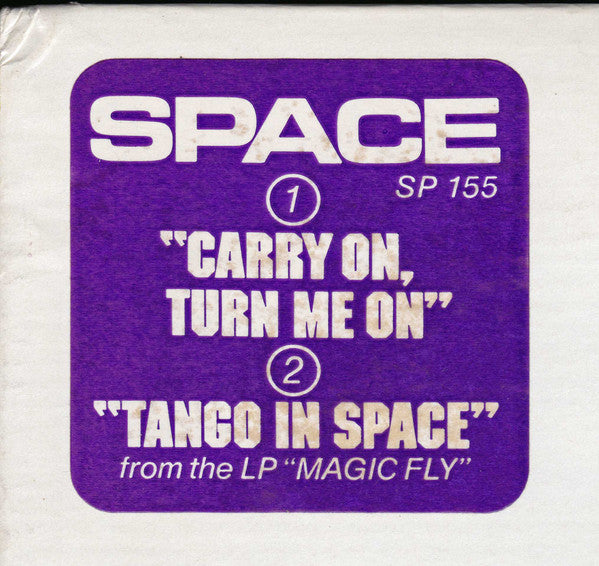 Continue, allume-moi / Tango dans l'espace 2 Espace