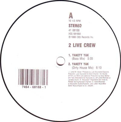 Yakety Yak The 2 Live Crew