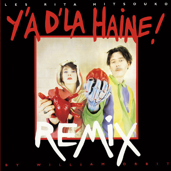 Y'A D'La Haine Les Rita Mitsouko