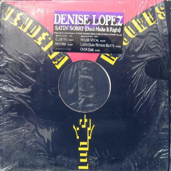 Sayin' Sorry (Don't Make It Right) 3 Denise Lopez