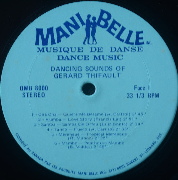 Sons Dansants De Gérard Thifault Et L'Orchestre Maniboulas Gérard Thifault,Les Maniboulas