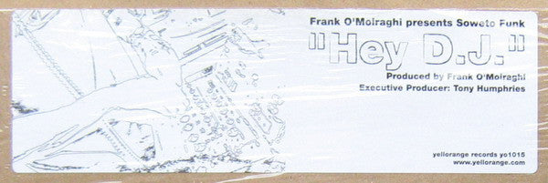 Salut DJ Frank 'O Moiraghi, Soweto Funk