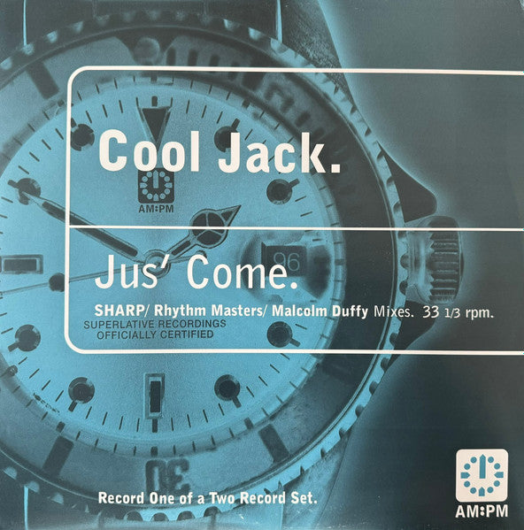 Jus' Come (SHARP / Rhythm Masters / Malcolm Duffy Mixes) Jack cool