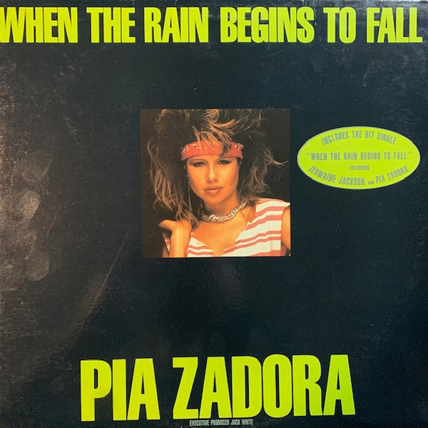 When The Rain Begins To Fall Pia Zadora