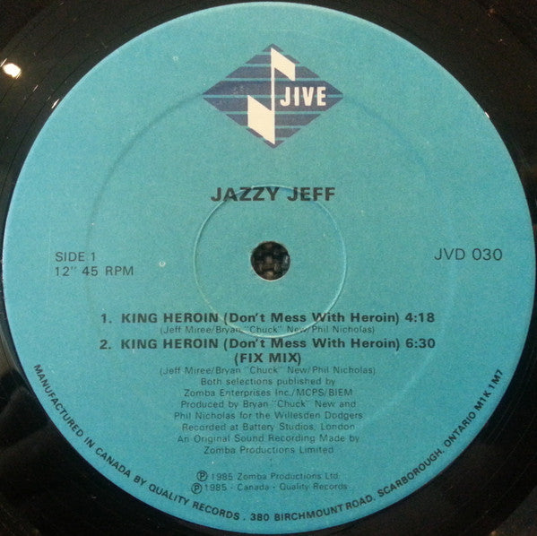 King Heroin (Don't Mess With Heroin) Jazzy Jeff