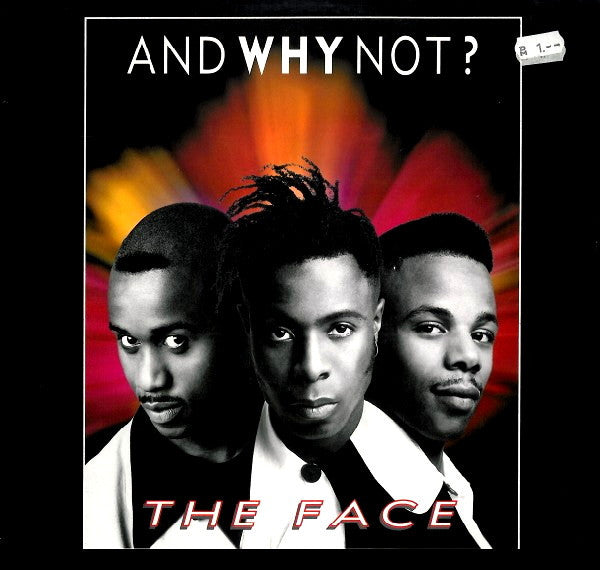 The Face And Why Not?