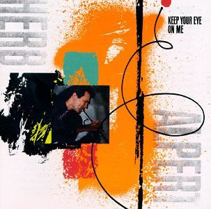 Keep Your Eye On Me 2 Herb Alpert
