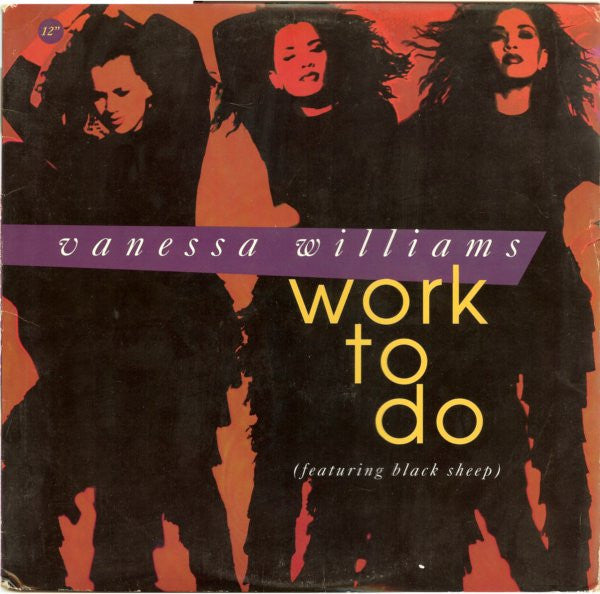 Work To Do 3 Vanessa Williams,Black Sheep