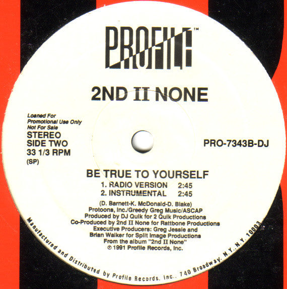 Be True To Yourself 2nd II None