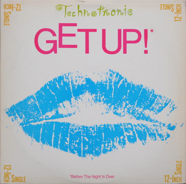 Get Up! (Before The Night Is Over) Technotronic
