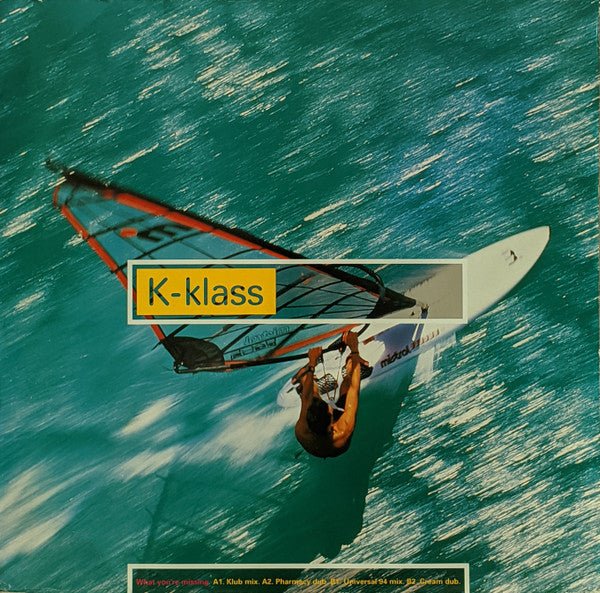 What You're Missing K-Klass