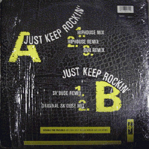 Just Keep Rockin' Double Trouble,Rebel MC