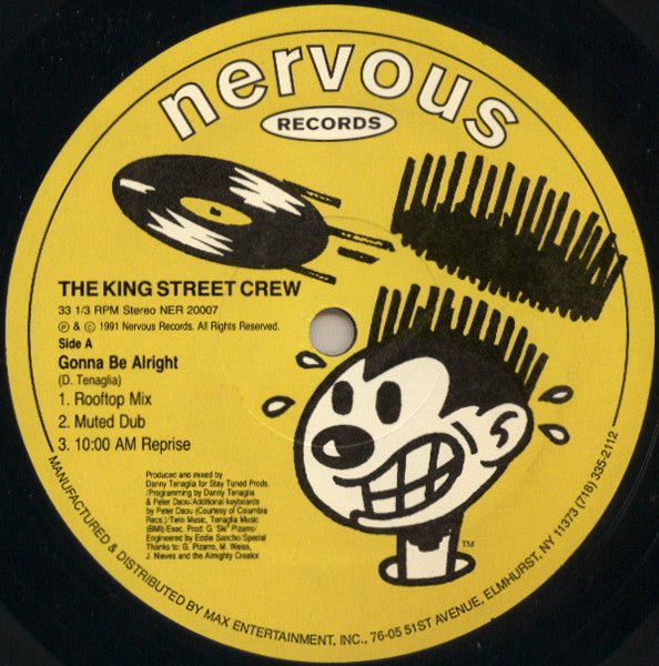 Gonna Be Alright / Things U Do 2 Me The King Street Crew