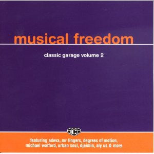 Musical Freedom - Classic Garage Volume 2 Various