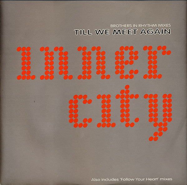Till We Meet Again Inner City