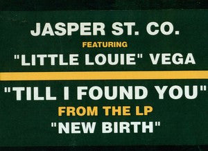 Till I Found U Jasper Street Co.,Louie Vega