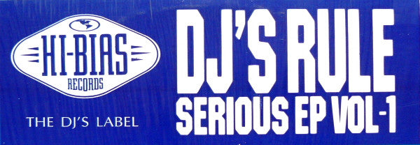 Sérieux EP Vol.-1 La règle du DJ