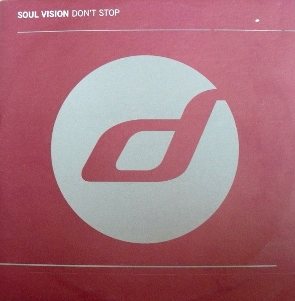 Don't Stop 2 Soul Vision