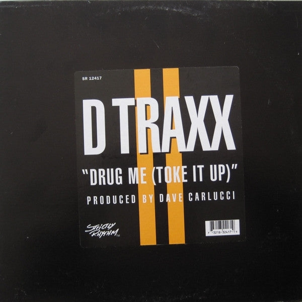 Drug Me (Toke It Up) D Traxx