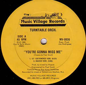 You're Gonna Miss Me Turntable Orchestra